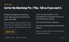 Coming soon: cut for the Glowforge Pro / Plus, CNC-routed in Rocklin, California
