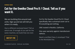 Coming soon: cut for the Gweike Cloud Pro II / Cloud, CNC-routed in Rocklin, California